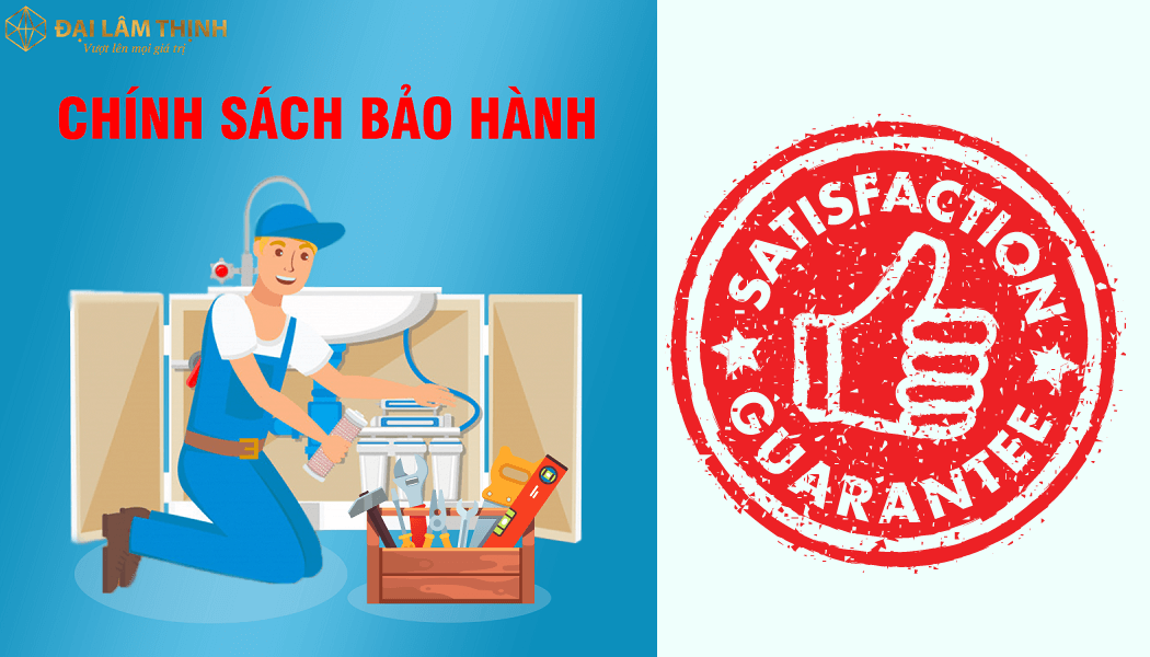 chính sách bảo hành đại lâm thịnh